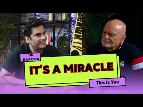 Video thumbnail: This Is You - Dr Ash Kapoor: It is A Miracle